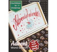Advent Word Search Puzzle Book: 25 Large Print Christmas Themed Countdown Puzzles for Adults, Seniors. Men, Women, Teens |A Unique and Joyful Holiday ... with One Delightful Activity a Day