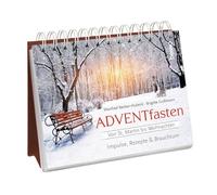 ADVENTfasten. Von St. Martin bis Weihnachten: Impulse, Rezepte & Brauchtum