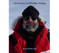 Adventours in Healthy Eating