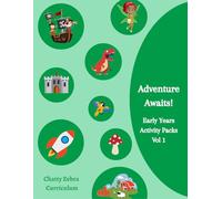Adventure Awaits!: Early Years Activity Packs (Mini Zebras Collection)
