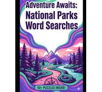 ADVENTURE AWAITS: NATIONAL PARKS WORD SEARCHES