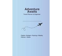 Adventure Awaits Travel Planner & Organiser