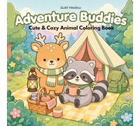 Adventure Buddies: Cute Animals on Vacations, Holidays & Celebrations Coloring Book: 40 Cozy Kawaii Animal Adventures, Festivals, Trips & Special Days for Teens & Adults (Happy Paws Collection)