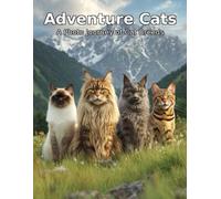Adventure Cats: A Photo Journey of Cat Breeds