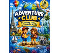 Adventure Club: A Coloring Journey Around the World