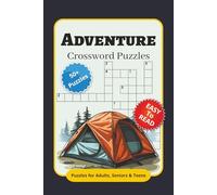 Adventure Crossword Puzzles: Crossword Puzzles with Easy to Read Print about Adventure, Hiking, Camping and More | 6x9 inches, 120 pages | 50+ Puzzles ... Gift for Vacations, Holidays and Relaxation