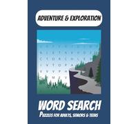 Adventure & Exploration Word Search: Word Searches for Adults with Easy to Read Print About Adventure & Exploration | 6x9 inches, 110 pages | 50+ Puzzles ... Gift for Vacations, Holiday and Leisure