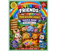 Adventure Friends: The Rainbow Treasure Hunt Puzzle Book for Kids Ages 3-6: A Fun Preschool Activity Book with Mazes, Find the Hidden Objects, Spot ... and Learning Puzzles for Boys & Girls