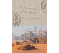 Adventure Journal: Your Stories From the Road Less Traveled