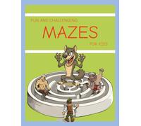 Adventure Mazes for Kids Ages 6-8 - Level 1 .. Gift for Vacations, Holidays and Free Times: 50 Easy Circular Mazes with Solutions | Large Print ... - advanced level: 3 Levels in This Series)