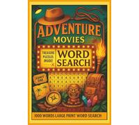 Adventure Movies Word Search: The Ultimate Large Print Stress Relief Adventure Movies Word Find Book For Adult, Seniors (Movie Word Search Books)