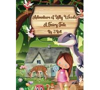 Adventure of Lilly Woods: A Fairy Tale (Adventures of Lilly Woods)