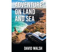 Adventure on Land and Sea
