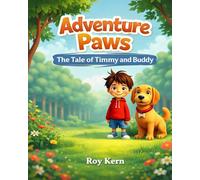 Adventure Paws: The Tale of Timmy and Buddy