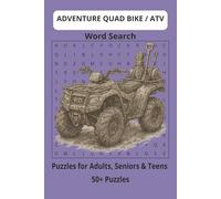 Adventure Quad Bikes / ATV Word Search Puzzle Book: Word Searches, About Adventure Quad Bikes / ATV, Adventure Riding, Offroad Nature, Puzzle Book ... Gift for Vacation, Holiday or time to relax