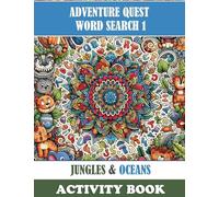 Adventure Quest Word Search 1: Jungles & Oceans