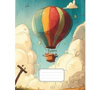 Adventure Sky Balloon Notebook for Teens: Cute Aesthetic Hot Air Balloon Journal for High School Students | Wide Ruled Composition Notebook for Notes, Writing & School