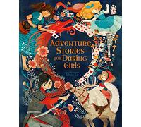 Adventure Stories for Daring Girls (Inspiring Heroines)
