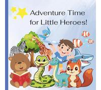 Adventure Time for Little Heroes!