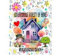 Adventure variety of Home; colouring book