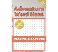 Adventure Word Hunt Puzzles: 55 Themed Word Searches for Gen Alpha Kids | Screen-Free Activity Book for Bikes, Boards, Gaming, Drones & More
