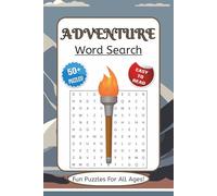 Adventure Word Search Book: Word Search Puzzles with Easy to Read Print about Fantasy, Adventure, Mythology and More | 6x9 inches, 120 pages | 50+ ... for Vacations, Relaxing, Holidays and Fun!