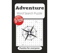 Adventure Word Search Puzzle Book: Adventure Word Searches with easy to read print about Adventures, Exploring, Outdoors, Nature and more | 6x9 ... for Holidays, travel and spare times.