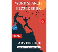 Adventure Word Search Puzzle Book: Large Print | 6x9 inches, 113 pages | 50+ Puzzles