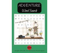 Adventure Word Search Puzzle Book: Word Searches With Easy to Read Print About Adventure, Adventure Activities, Adventure Stories and More | 6x9 ... Gift for Vacations, Holidays and Free Times
