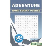 Adventure Word Search Puzzle Book: Word Searches with Easy to Read Print about Adventure, Exploration, Travel and More | 6x9 inches (15.24 X 22.86 ... Holidays and Free Times | Solutions Included
