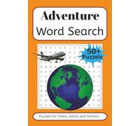 Adventure word search puzzle book: Word Searches with Easy to read print about Adventure, Explore, Quest, journey and more | 6 * 9 inches, 110 pages| ... for Vacations, Holidays, Birthdays and more