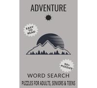 Adventure Word Search Puzzle Book: Word Searches with Easy to Read Print about Adventure, Fishing, Jungle Adventure and More | 6x9 inches, 110 pages | ... for Vacations, Holidays and Free Times.