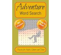 Adventure Word Search Puzzle Book: Word Searches with Easy to Read Print about Adventure, Hiking, Mountain climbing and More (6x9 inches, 110 pages) ... _ Gift for Vacations, Holidays and Free Times