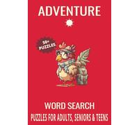 Adventure Word Search Puzzle Book: Word Searches with Easy to Read Print about Adventure, Hiking Trails, Mountain Adventure and More | 6x9 inches, 110 ... for Vacations, Holidays and Free Times.