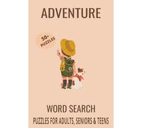 Adventure Word Search Puzzle Book: Word Searches with Easy to Read Print about Adventure, Jungle Adventure, Hiking Trails and More | 6x9 inches, 110 ... for Vacations, Holidays and Free Times.