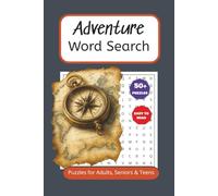 Adventure Word Search Puzzle Book: Word Searches with Easy to Read Print about Adventure, Outdoors, Travel and More | 6x9 inches, 110 pages | 50+ Puzzles...Gift for Vacations, Holidays and Free time