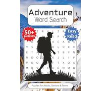 Adventure Word Search Puzzle Book: Word Searches with Easy to Read Print about Adventures, Discovering, Travelling and More | 6x9 inches, 110 pages | ... Gift for Vacations, Holidays and Spare Times