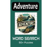 Adventure Word Search Puzzle Book: Word Searches with Easy to Read Print about Travel, Outdoors, Camping and more | 6x9 inches, 110 pages | 50+ Puzzles...Gift for Vacations, Holidays and Free Times