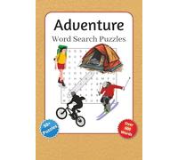 Adventure Word Search Puzzles: Word Search puzzles with easy to read print about Adventure, Outdoors, and Nature | 6 x 9 inches, 110 pages | 50+ puzzles | Gift For Vacations, Holidays and Relaxation