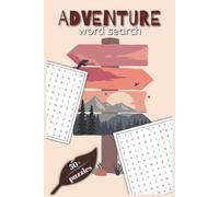Adventure word search puzzles: Word Search Puzzles with Easy to Read Print about Adventure, Wildlife, Outdoors and More I 6x9 inches, 120 pages 50+ ... Gift for Vacations, Holidays and Relaxation