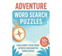 Adventure Word Search Puzzles: Word Searches with Easy to Read Print about Adventure, Hiking, Camping and More | 6x9 inches, 110 pages | 50+ Puzzles ... Gift for Vacations, Holidays, Spare Time