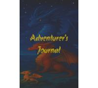 Adventurer's Journal: Wide ruled notebook for Dragon lovers and Table Top Role Playing gamers.
