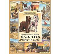 Adventures Across the Globe: A Chinese Crested Dog Story :Journey from Sofiris Show Kennel