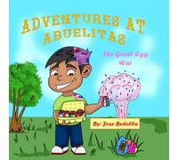 Adventures at Abuelita's: The Great Egg War