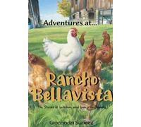 Adventures at Rancho Bellavista: The Stories of Wisdom and Love From Abuela