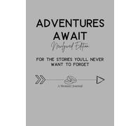Adventures Await: Newlywed Edition: For the Stories You'll Never Want to Forget