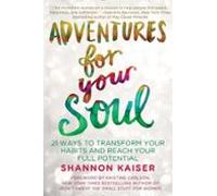 Adventures For Your Soul (ebook)