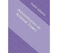 Adventures in Animal Town