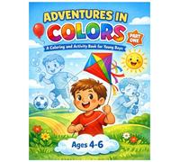 Adventures in Color: A Little Boy's Activity Coloring Book part one