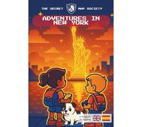 Adventures in New York: Aventuras en Nueva York (The Secret Map Society)